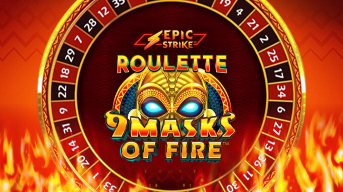 Epic Strike Roulette 9 Masks of Fire