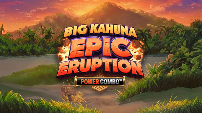 Big Kahuna Epic Eruption Power Combo™