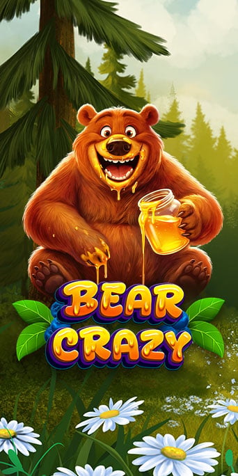 Bear Crazy